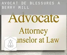 Avocat de blessures à Berry Mill