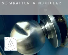 Séparation à Montclar