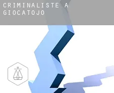Criminaliste à Giocatojo