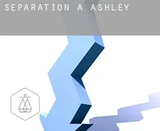 Séparation à Ashley