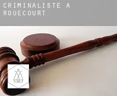 Criminaliste à Rouécourt
