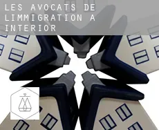 Les avocats de l'immigration à  Interior