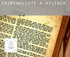 Criminaliste à Atliaca