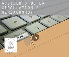 Accidents de la circulation à Gerbachshof