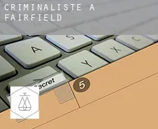 Criminaliste à Fairfield