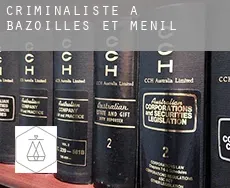 Criminaliste à Bazoilles-et-Ménil