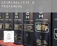 Criminaliste à Provencal
