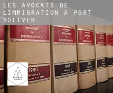 Les avocats de l'immigration à  Port Boliver