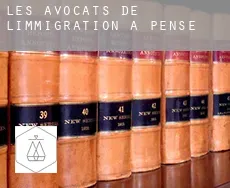 Les avocats de l'immigration à  Pense