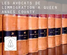 Les avocats de l'immigration à  Queen Anne's