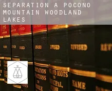 Séparation à  Pocono Mountain Woodland Lakes