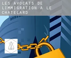 Les avocats de l'immigration à  Le Châtelard