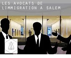Les avocats de l'immigration à  Salem