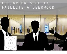 Les avocats de la faillite à  Deerwood