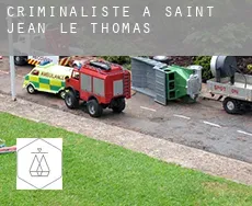 Criminaliste à Saint-Jean-le-Thomas