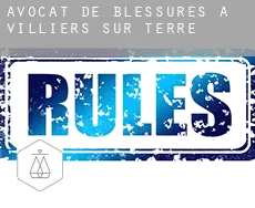 Avocat de blessures à  Villiers-sur-Terre