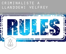 Criminaliste à Llanddewi Velfrey