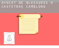 Avocat de blessures à Castetnau-Camblong