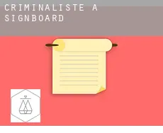 Criminaliste à Signboard