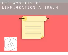 Les avocats de l'immigration à  Irwin