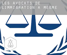 Les avocats de l'immigration à Meeme