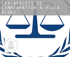 Les avocats de l'immigration à  Villa Ridge